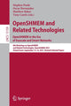 Book cover of: OpenSHMEM and Related Technologies. OpenSHMEM in the Era of Exascale and Smart Networks. By: Stephen Poole