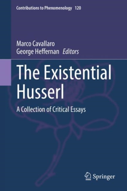 Book cover of: Existential Husserl. By: Marco Cavallaro
