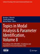 Book cover of: Topics in Modal Analysis & Parameter Identification, Volume 8. By: Brandon J. Dilworth