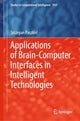 Book cover of: Applications of Brain-Computer Interfaces in Intelligent Technologies. By: Szczepan Paszkiel