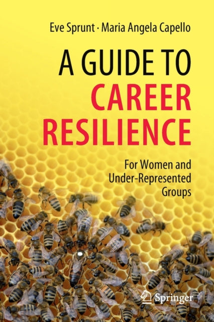 Book cover of: Guide to Career Resilience. By: Eve Sprunt