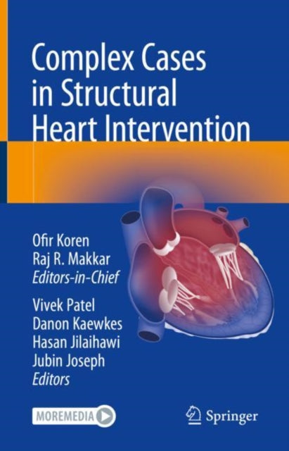 Book cover of: Complex Cases in Structural Heart Intervention. By: Ofir Koren