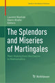 Book cover of: Splendors and Miseries of Martingales. By: Laurent Mazliak