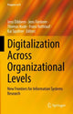 Book cover of: Digitalization Across Organizational Levels. By: Jens Dibbern