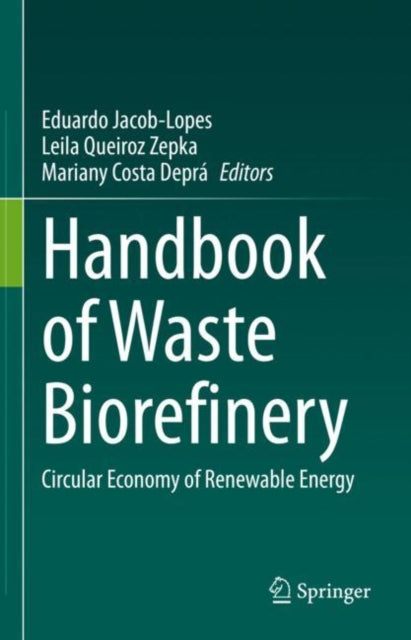 Book cover of: Handbook of Waste Biorefinery. By: Eduardo Jacob-Lopes