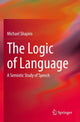 Book cover of: Logic of Language. By: Michael Shapiro