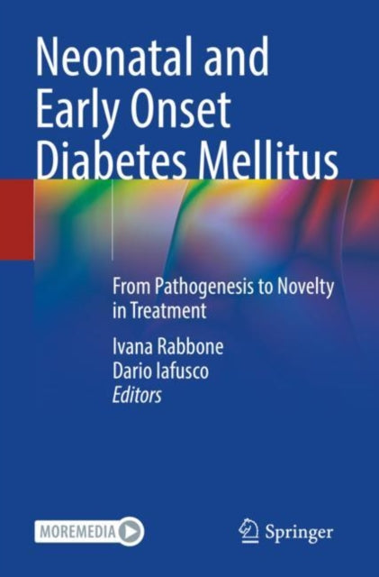 Book cover of: Neonatal and Early Onset Diabetes Mellitus. By: Ivana Rabbone
