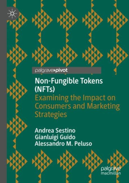Book cover of: Non-Fungible Tokens (NFTs). By: Andrea Sestino