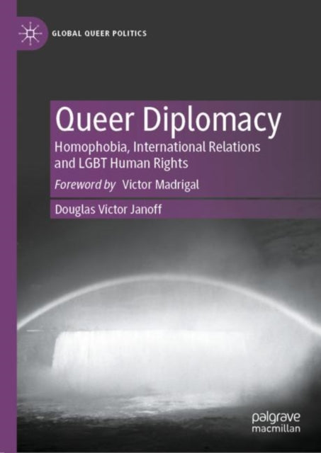 Book cover of: Queer Diplomacy. By: Douglas Victor Janoff