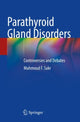 Book cover of: Parathyroid Gland Disorders. By: Mahmoud F. Sakr