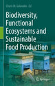 Book cover of: Biodiversity, Functional Ecosystems and Sustainable Food Production. By: Charis M. Galanakis
