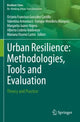 Book cover of: Urban Resilience: Methodologies, Tools and Evaluation. By: Octavio Francisco González Castillo