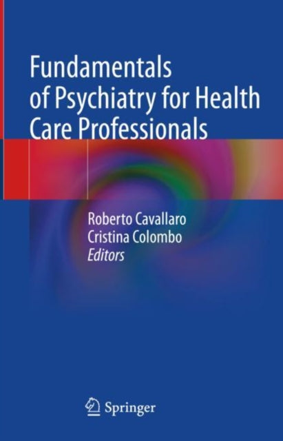 Book cover of: Fundamentals of Psychiatry for Health Care Professionals. By: Roberto Cavallaro