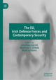 Book cover of: EU, Irish Defence Forces and Contemporary Security. By: Jonathan Carroll