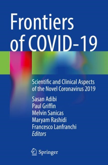 Book cover of: Frontiers of COVID-19. By: Sasan Adibi