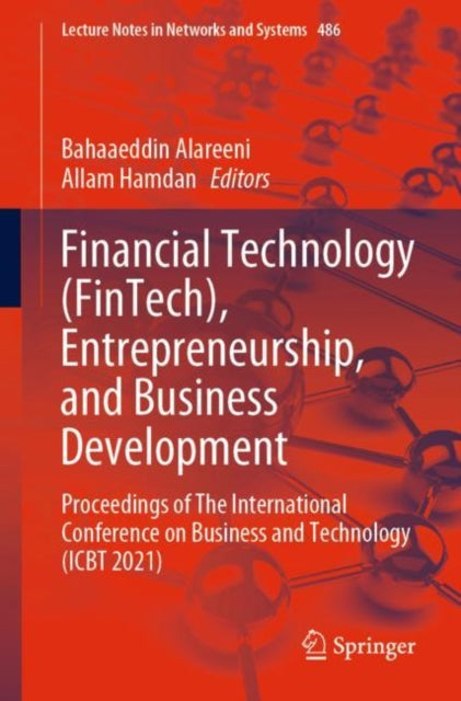 Book cover of: Financial Technology (FinTech), Entrepreneurship, and Business Development. By: Bahaaeddin Alareeni