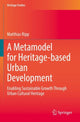 Book cover of: Metamodel for Heritage-based Urban Development. By: Matthias Ripp