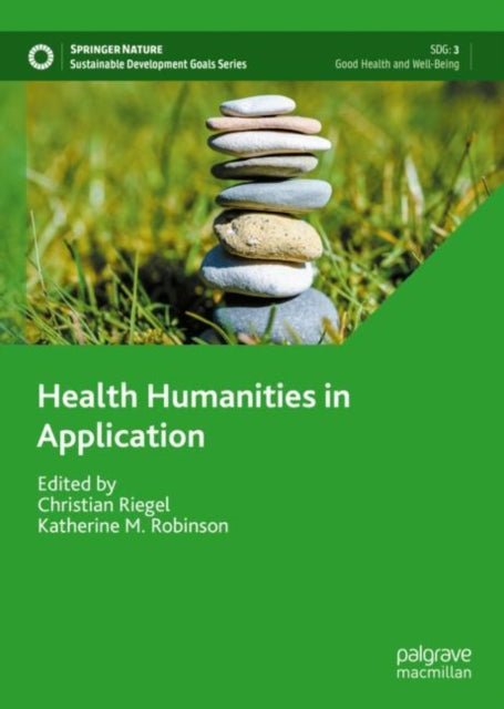 Book cover of: Health Humanities in Application. By: Christian Riegel