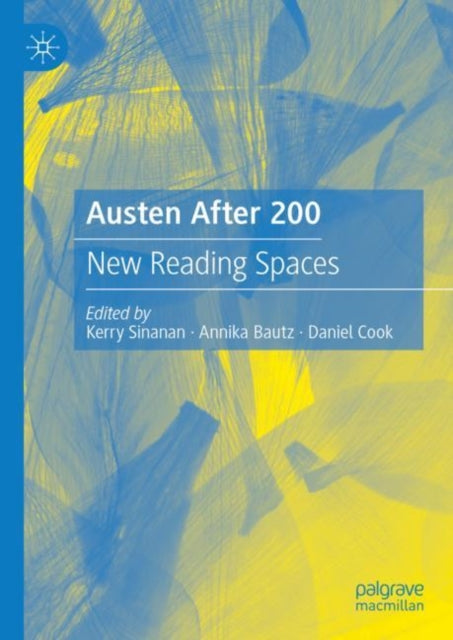 Book cover of: Austen After 200. By: Kerry Sinanan