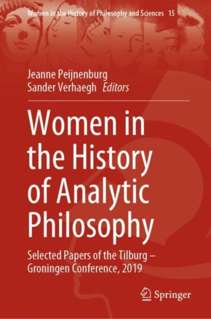 Book cover of: Women in the History of Analytic Philosophy. By: Jeanne Peijnenburg