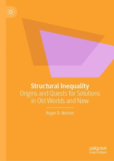 Book cover of: Structural Inequality. By: Norton, Roger D.
