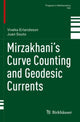 Book cover of: Mirzakhani’s Curve Counting and Geodesic Currents. By: Viveka Erlandsson