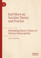 Book cover of: Karl Marx on Socialist Theory and Practice. By: Wei Xiaoping