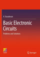 Book cover of: Basic Electronic Circuits. By: K. Vasudevan