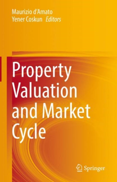 Book cover of: Property Valuation and Market Cycle. By: Maurizio d'Amato