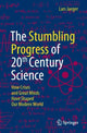 Book cover of: Stumbling Progress of 20th Century Science. By: Lars Jaeger