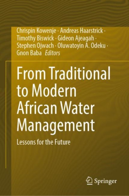 Book cover of: From Traditional to Modern African Water Management. By: Chrispin Kowenje