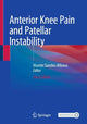 Book cover of: Anterior Knee Pain and Patellar Instability. By: Vicente Sanchis-Alfonso