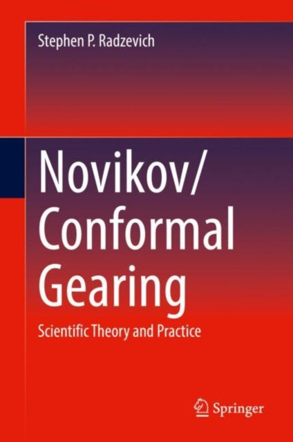 Book cover of: Novikov/Conformal Gearing. By: Stephen P. Radzevich