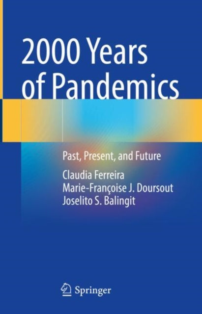 Book cover of: 2000 Years of Pandemics. By: Claudia Ferreira