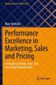 Book cover of: Performance Excellence in Marketing, Sales and Pricing. By: Marc Helmold