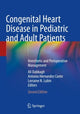 Book cover of: Congenital Heart Disease in Pediatric and Adult Patients. By: Ali Dabbagh