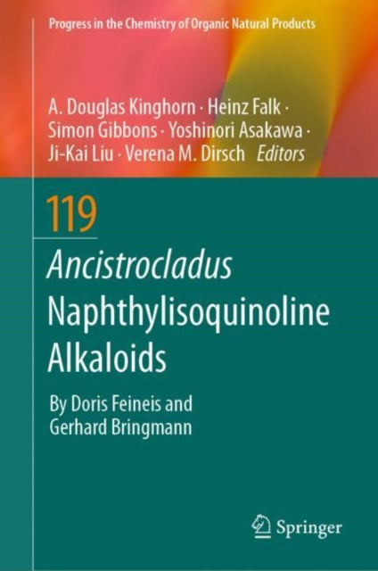 Book cover of: Ancistrocladus Naphthylisoquinoline Alkaloids. By: A. Douglas Kinghorn