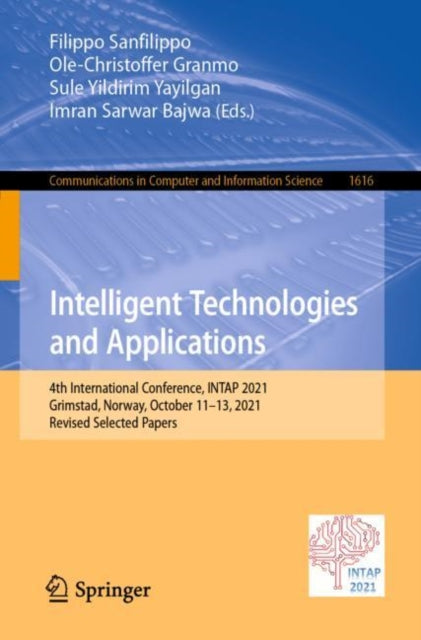 Book cover of: Intelligent Technologies and Applications. By: Filippo Sanfilippo