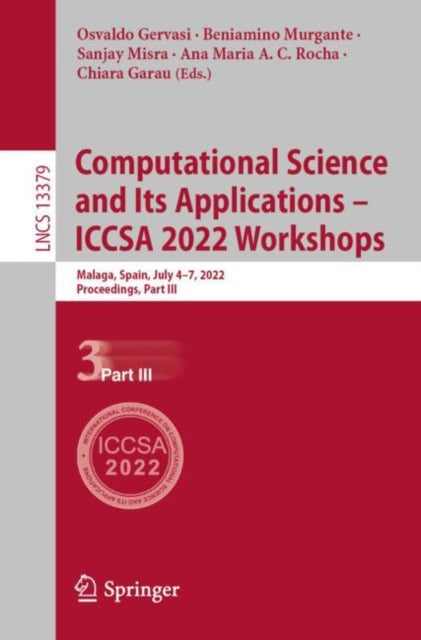 Book cover of: Computational Science and Its Applications – ICCSA 2022 Workshops. By: Osvaldo Gervasi