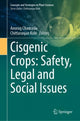 Book cover of: Cisgenic Crops: Safety, Legal and Social Issues. By: Anurag Chaurasia