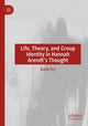 Book cover of: Life, Theory, and Group Identity in Hannah Arendt's Thought. By: Karin Fry