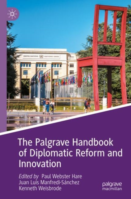 Book cover of: Palgrave Handbook of Diplomatic Reform and Innovation. By: Paul Webster Hare