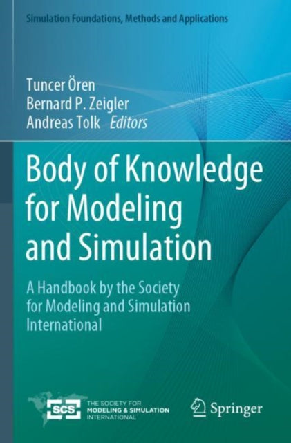 Book cover of: Body of Knowledge for Modeling and Simulation. By: Tuncer Ören