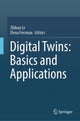 Book cover of: Digital Twins: Basics and Applications. By: Zhihan Lv