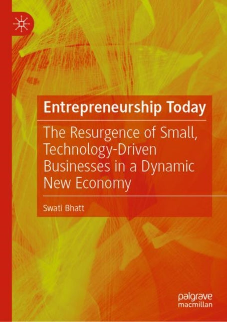 Book cover of: Entrepreneurship Today. By: Swati Bhatt