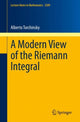 Book cover of: Modern View of the Riemann Integral. By: Alberto Torchinsky