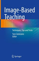 Book cover of: Image-Based Teaching. By: Tara Catanzano