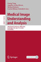 Book cover of: Medical Image Understanding and Analysis. By: Guang Yang