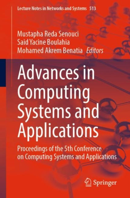 Book cover of: Advances in Computing Systems and Applications. By: Mustapha Reda Senouci