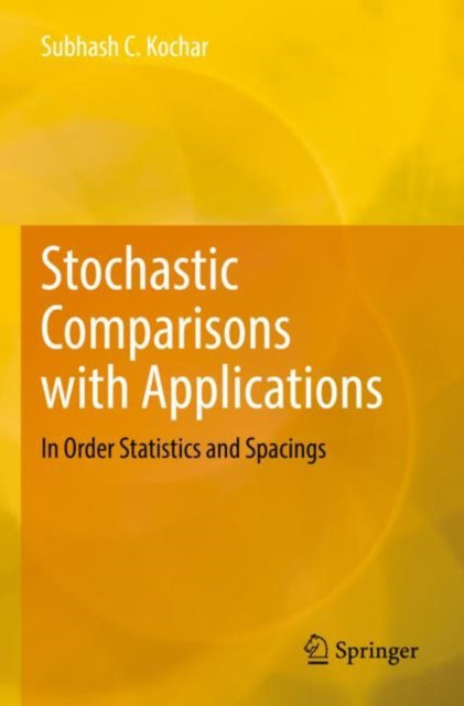 Book cover of: Stochastic Comparisons with Applications. By: Subhash C. Kochar